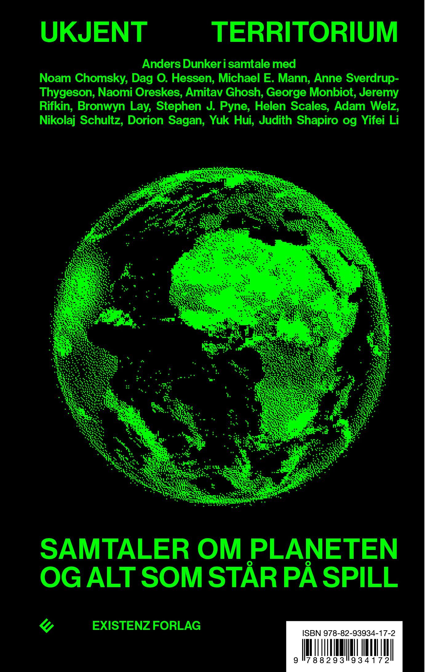 Ukjent territorium : samtaler om planeten og alt som står på spill