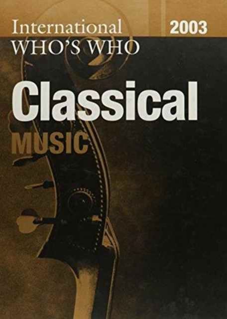 International Who's Who in Classical Music/Popular Music 2003 Set