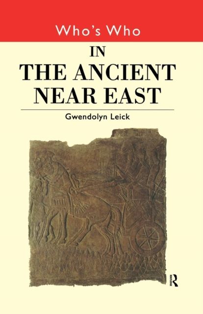 Who's Who in the Ancient Near East