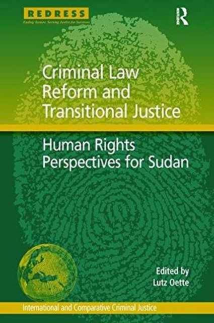Criminal Law Reform and Transitional Justice : Human Rights Perspectives for Sudan