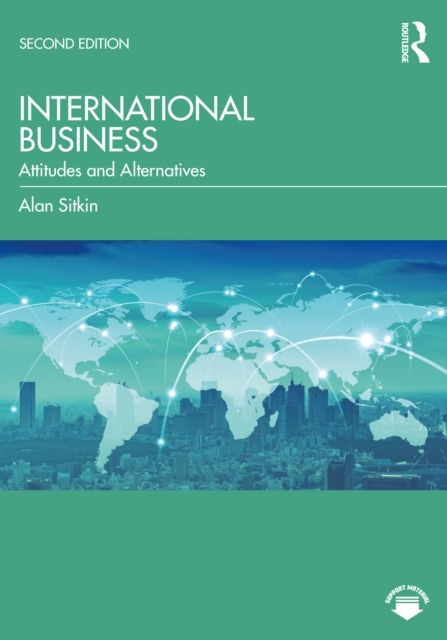 International Business : Attitudes and Alternatives