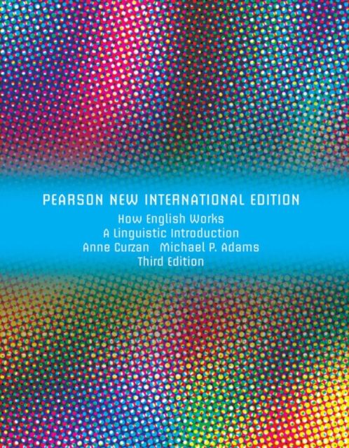 How English works : a linguistic introduction