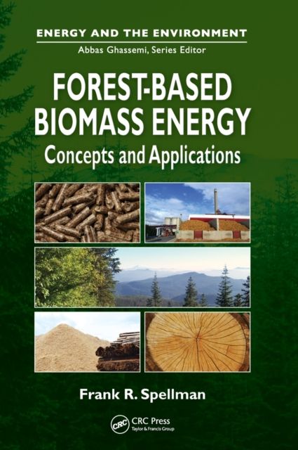 Forest-Based Biomass Energy : Concepts and Applications