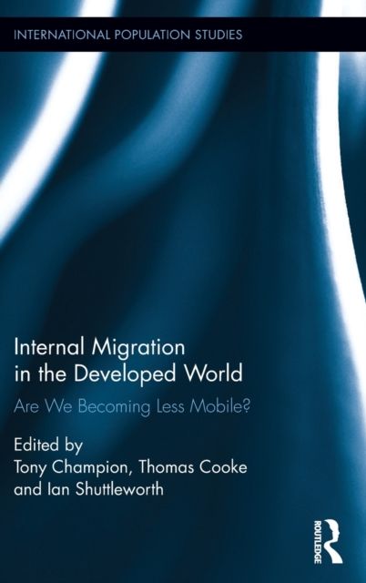 Internal Migration in the Developed World : Are we becoming less mobile?