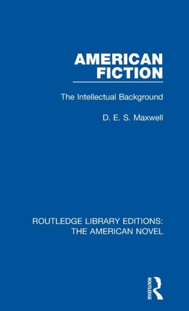 American Fiction : The Intellectual Background