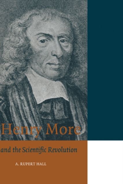 Henry More : and the Scientific Revolution