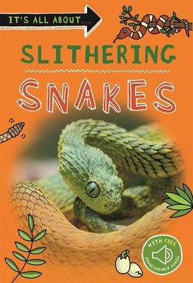Slithering snakes