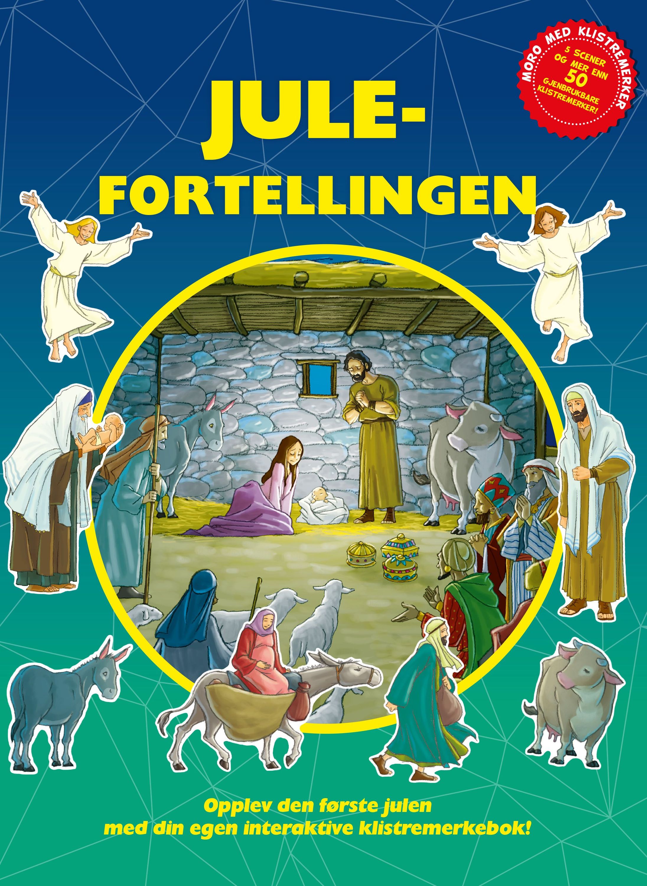 Julefortellingen : opplev den første julen med din egen interaktive klistremerkebok!