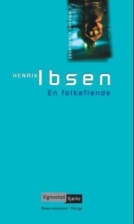 En folkefiende : skuespill i fem akter (1882)
