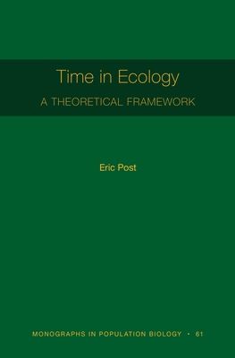 Time in Ecology : A Theoretical Framework