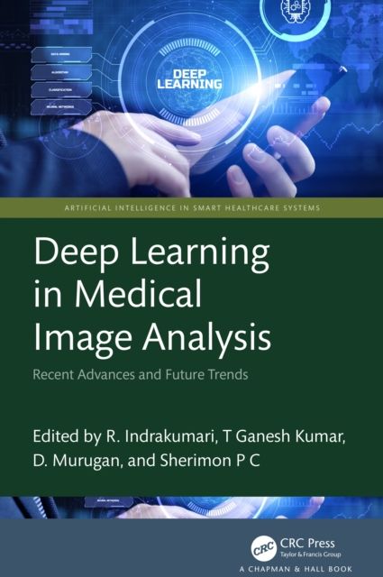 Deep Learning in Medical Image Analysis : Recent Advances and Future Trends
