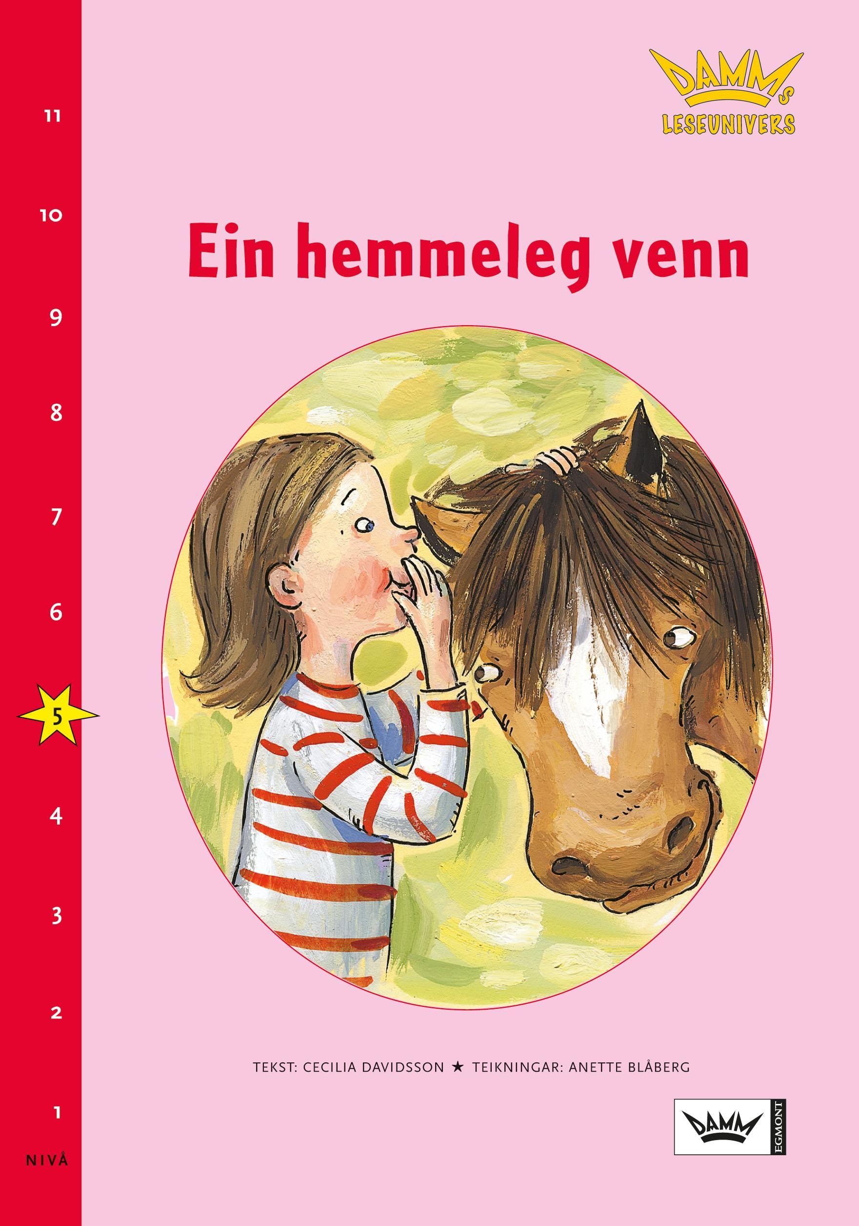 Ein hemmeleg venn : nivå 5