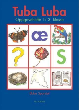 Tuba luba : oppgåvehefte 1 : 3. klasse