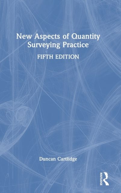 New Aspects of Quantity Surveying Practice