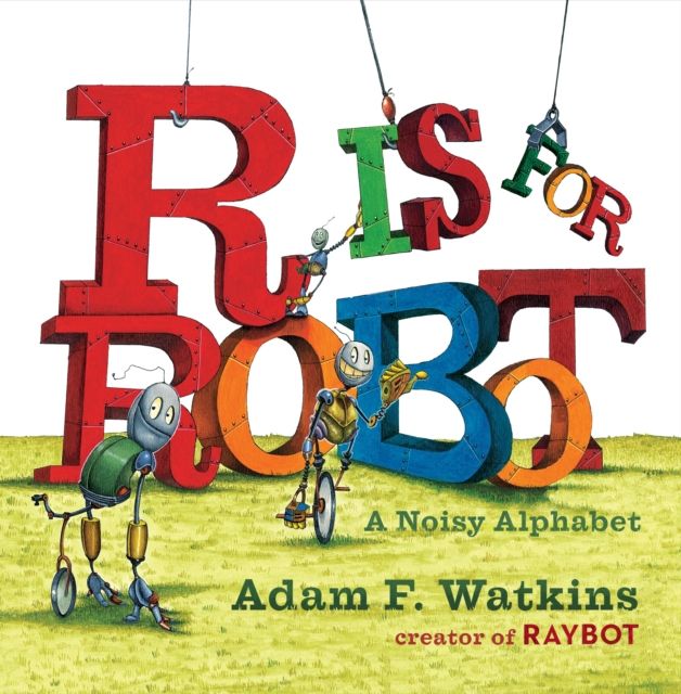 R Is for Robot : A Noisy Alphabet