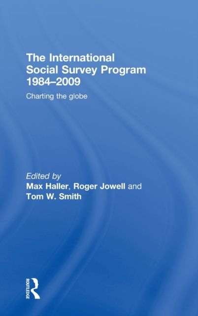The International Social Survey Programme 1984-2009 : Charting the Globe