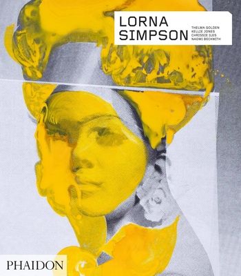 Lorna Simpson : Revised & Expanded Edition