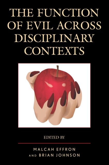The Function of Evil across Disciplinary Contexts