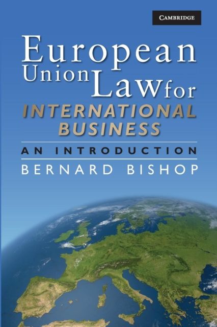 European Union Law for International Business : An Introduction