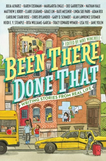 Forsidebilde av Been There, Done That: Writing Stories from Real Life