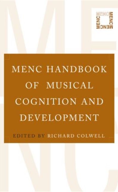 MENC Handbook of Musical Cognition and Development
