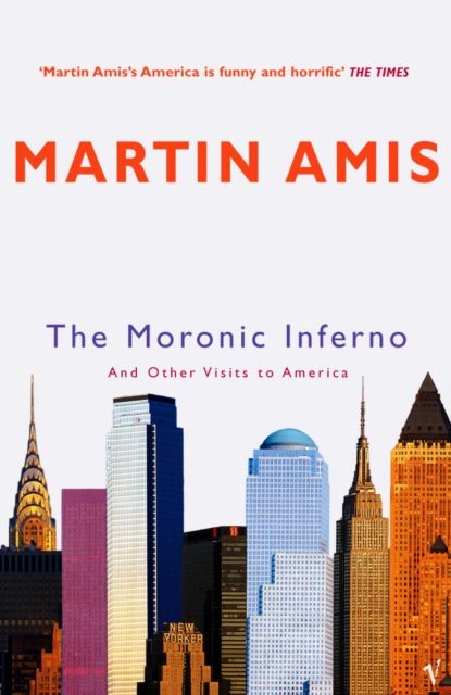 Forsidebilde av The Moronic Inferno : And Other Visits to America
