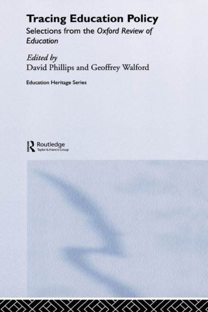 Tracing Education Policy : Selections from the Oxford Review of Education