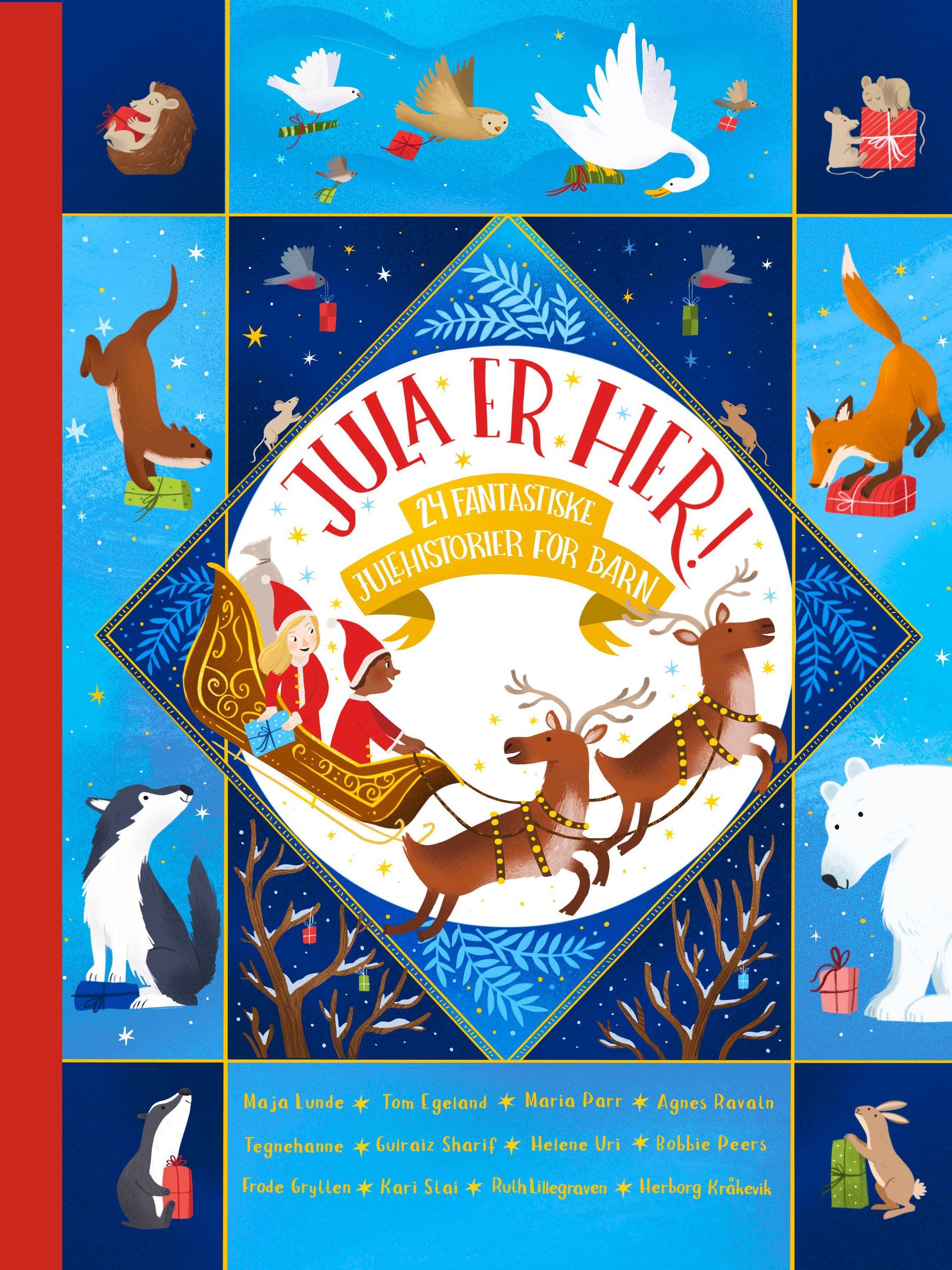 Jula er her! : 24 fantastiske julehistorier for barn