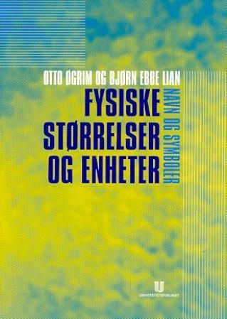 Fysiske størrelser og enheter : navn og symboler