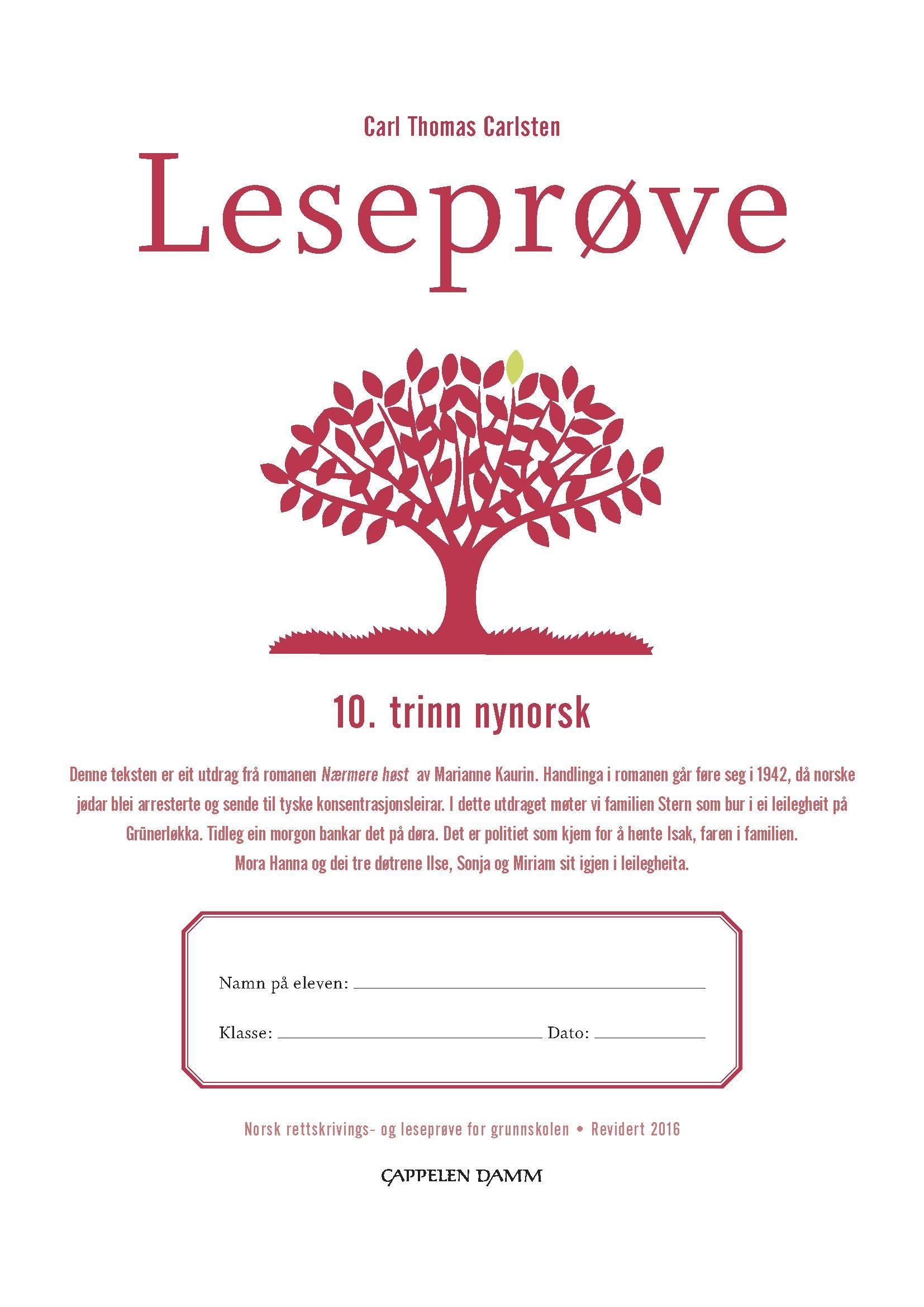 Leseprøve : 10. trinn nynorsk : norsk rettskrivings- og leseprøve for grunnskolen
