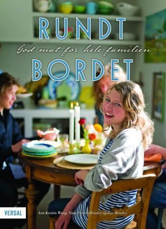Rundt bordet : god mat for hele familien