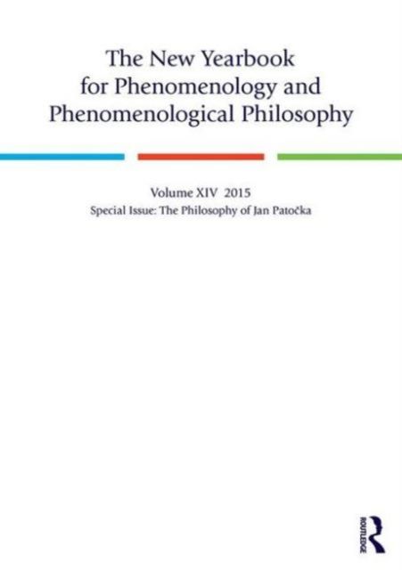 The New Yearbook for Phenomenology and Phenomenological Philosophy : Volume 14, Special Issue: The Philosophy of Jan Patocka