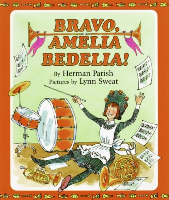 Bravo, Amelia Bedelia