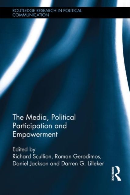 The Media, Political Participation and Empowerment