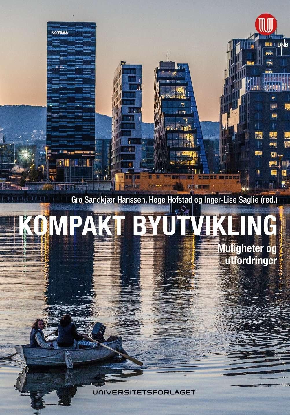 Kompakt byutvikling : muligheter og utfordringer