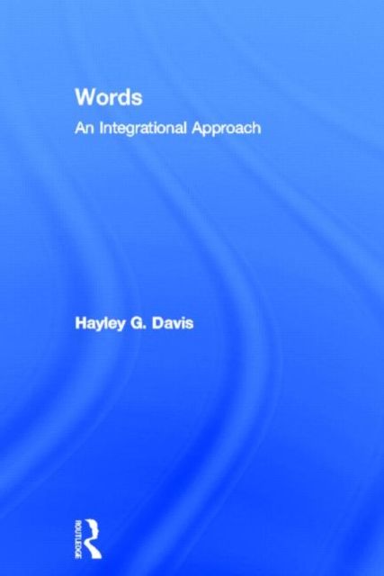 Words - An Integrational Approach