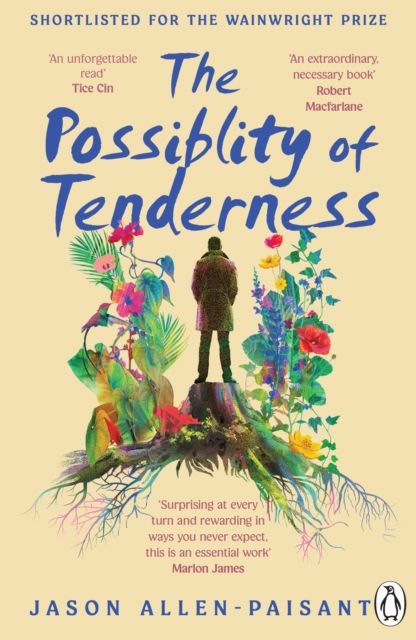 Forsidebilde av The Possibility of Tenderness : A Jamaican memoir of plants and dreams
