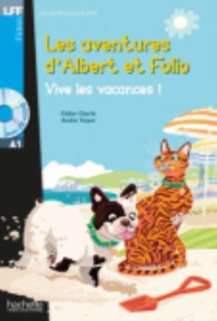 Vive les vacances!
