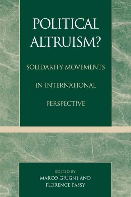 Political Altruism? : Solidarity Movements in International Perspective