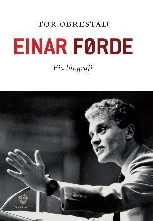 Einar Førde : ein biografi