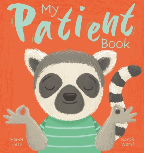 My Patient Book : A Picture Book on Understanding and Managing Emotions