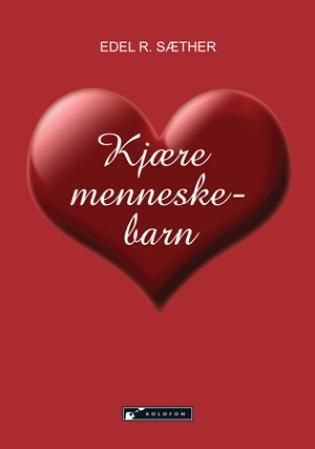 Kjære menneskebarn