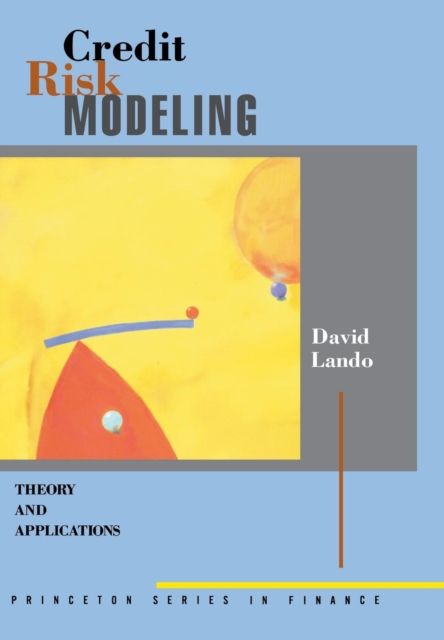 Credit Risk Modeling : Theory and Applications