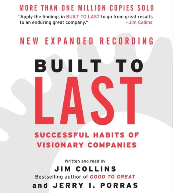 Built to Last CD : Successful Habits of Visionary Companies