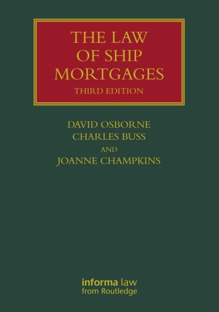 The Law of Ship Mortgages