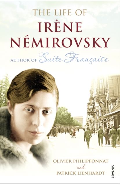 The Life of Irene Nemirovsky : 1903-1942
