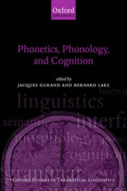 Phonetics, Phonology, and Cognition