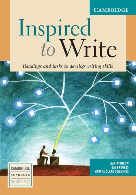 Inspired to Write Student's Book : Readings and Tasks to Develop Writing Skills