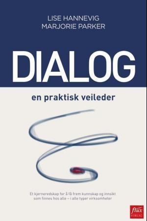 Dialog : en praktisk veileder