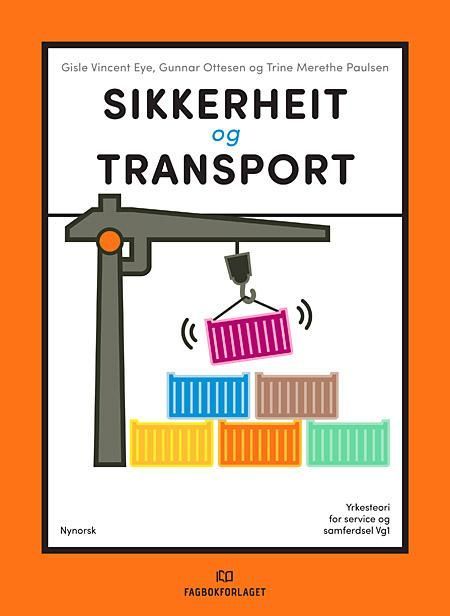 Sikkerheit og transport : yrkesteori for Service og samferdsel vg1